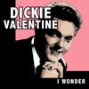 Dickie Valentine I Wonder