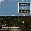 Jefferson Starship Mick`s Picks Vol.4 BB King`s Blues Club 09/09/07