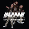 Blame Star (Doctor P Remixes) (feat. Fuda Guy & Camilla Marie) - EP