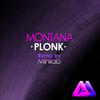 Montana Plonk - Single