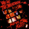 The Meatmen We`re the Meatmen and You Still Suck!!! (Live)