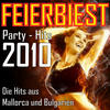 tommy Feierbiest Party-Hits 2010 - Die Hits aus Mallorca und Bulgarien