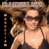 Lee Haslam Magnetism (Continuous DJ Mix By DJ Miss Lisa)