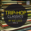 The cinematic orchestra Trip Hop Classics By Kid Loco, Vol. 2