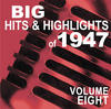 Dick Haymes Big Hits & Highlights of 1947, Vol. 8