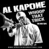 Al Kapone Whoop That Trick