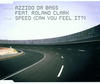 Azzido Da Bass Speed (Can You Feel It?) (feat. Roland Clark)