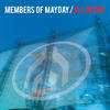 MEMBERS OF MAYDAY All In One