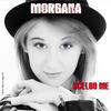 Morgana Scelgo Me - Single