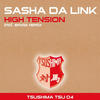 Sasha Da Link High Tension - EP