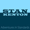 KENTON Stan Adventures in Standards