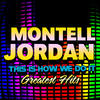 Montell Jordan This Is How We Do It - Greatest Hits - EP
