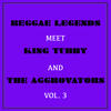 King Tubby Reggae Legends Meets King Tubby and the Aggrovators, Vol. 3