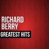 Richard Berry Richard Berry Greatest Hits