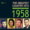 Everly Brothers The Greatest Country Hits of 1958, Vol. 1