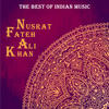 Nusrat Fateh Ali Khan The Best of Indian Music: The Best of Nusrat Fateh Ali Khan