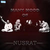 Nusrat Fateh Ali Khan Many Mood of Nusrat
