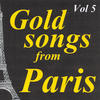 Yves Montand Gold Songs From Paris, Vol. 5