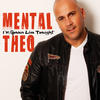 Mental Theo I`m Gonna Live Tonight (Remixes)