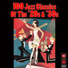 Louis Prima 100 Jazz Classics Of The `20s & `30s