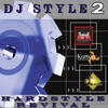 Outlaw Dj Style, Vol. 2: Hardstyle Revival