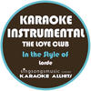 Karaoke All Hits The Love Club (In the Style of Lorde) (Karaoke Instrumental Version) - Single