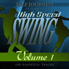 Art Tatum Jazz Journeys Presents High Speed Swing - Vol. 1 (100 Essential Tracks)