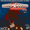 Freak Nasty Hard Hood Independent Underground Hits: Mix Tape, Vol. 1