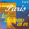 Serge Gainsbourg Paris tes chansons en or, vol. 6