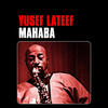 Yusef Lateef Mahaba