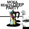 Bellanova Moka Beach - Deep Party