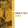 Django Reinhardt Django Reinhardt - From A to Z, Vol. 4