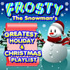 The Mexicali Brass Frosty the Snowman`s Greatest Holiday & Christmas Playlist