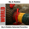 Sly & Robbie Sly & Robbie Selected Favorites