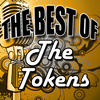 The Tokens The Best of The Tokens