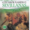 La Paquera Con Sabor Flamenco "Sevillanas para Bailar" Vol 1