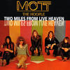 Mott The Hoople Two Miles from Live Heaven