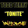 Todd Terry Tonite - Single