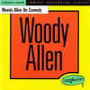 Woody Allen Woody Allen on Comedy