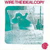 Wire The Ideal Copy