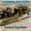 SHAW Artie Blues in the Night