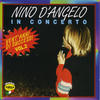 Nino D`Angelo In concerto, Vol. 2