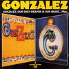 Gonzalez Gonzalez - Our Only Weapon Is Our Music