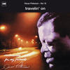 The Oscar Peterson Trio Exclusively for My Friends: Travelin` On, Vol. VI (Live)
