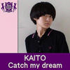 Kaito Catch My Dream - Single