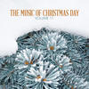 Dennis Marcellino The Music of Christmas Day, Vol. 11