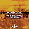 Pascal Who Can Draw / Favours - EP