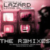 Lazard Living On Video (The Remixes)