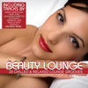 Faro Beauty Lounge, Vol. 1 - 25 Chilled & Relaxed Lounge Grooves
