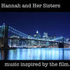 JAMES Harry Hannah And Her Sisters (Music Inspired By The Film)